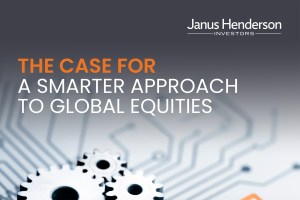 The case for a smarter approach to global equities